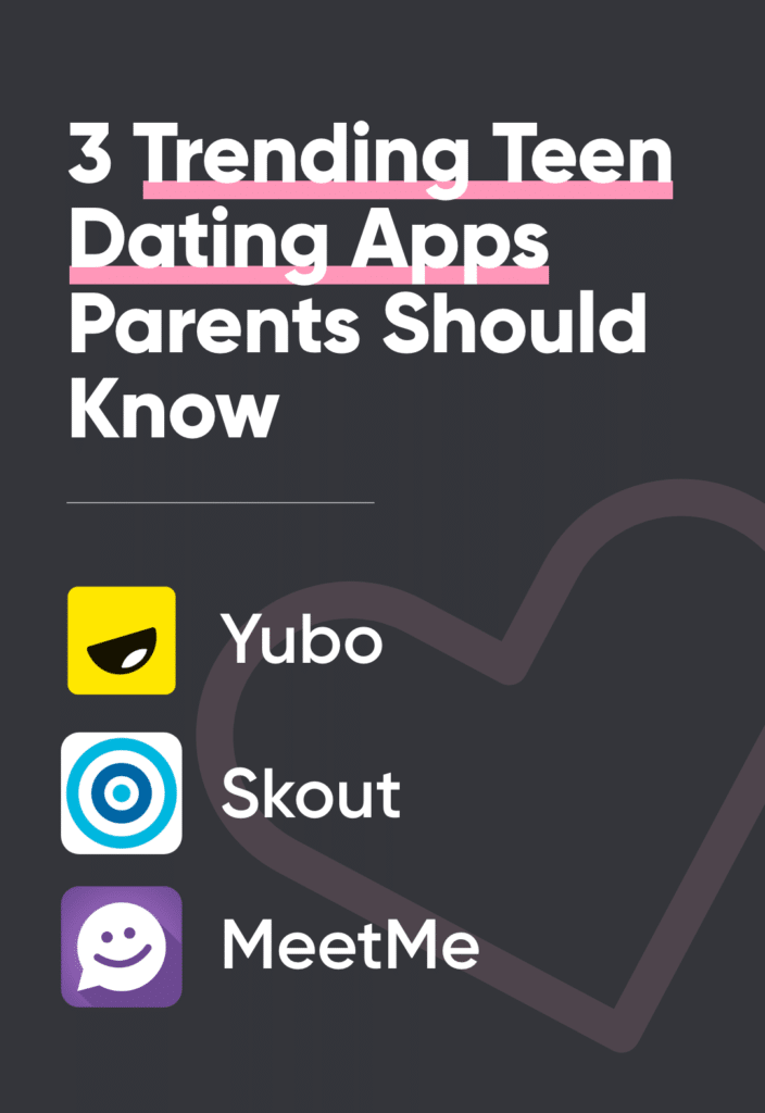 Dating Apps Parents Should Know